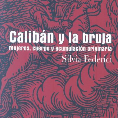 CALIBÁN Y LA BRUJA